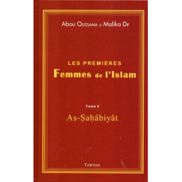 Les Premières Femmes de l'Islam Abou Oussama & Malika Dif