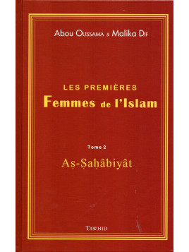 Les Premières Femmes de l'Islam Abou Oussama & Malika Dif
