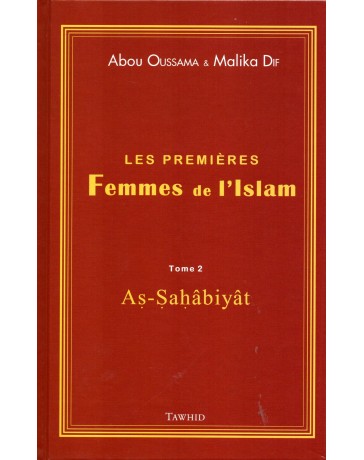 Les Premières Femmes de l'Islam Abou Oussama & Malika Dif