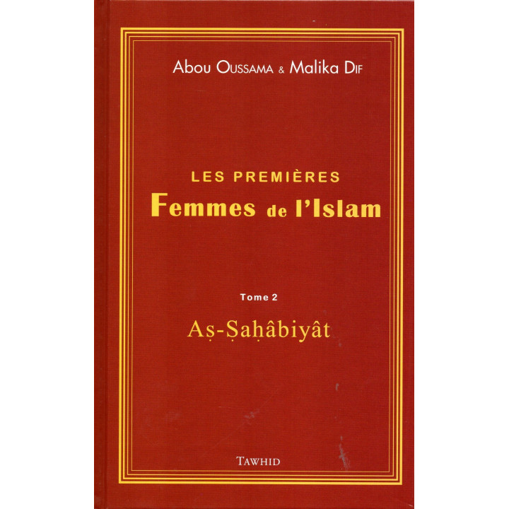 Les Premières Femmes de l'Islam Abou Oussama & Malika Dif