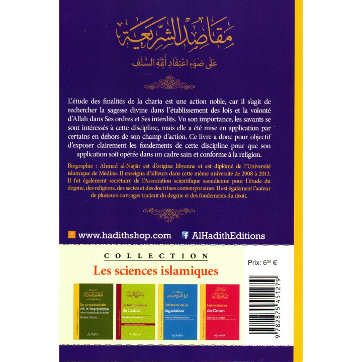 Les finalités des prescriptions islamiques selon la doctrine des Anciens AHMAD AL NAJJAR