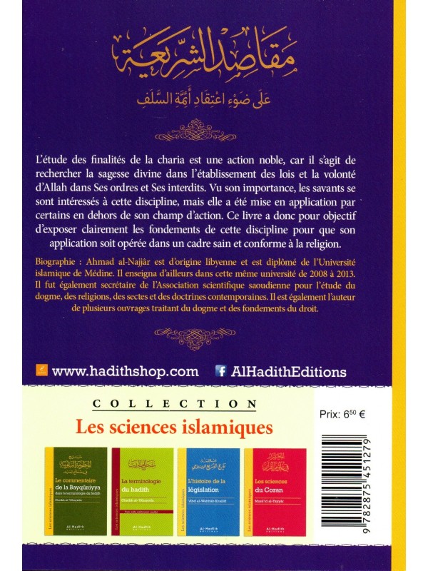 Les finalités des prescriptions islamiques selon la doctrine des Anciens AHMAD AL NAJJAR