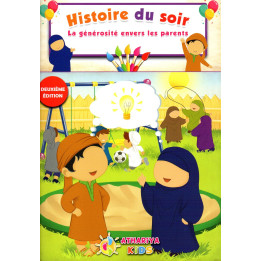 Histoire du soir: la générosité envers les parents
