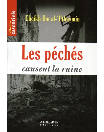 Les péchés causent la ruine Cheikh Al 'Uthaymin