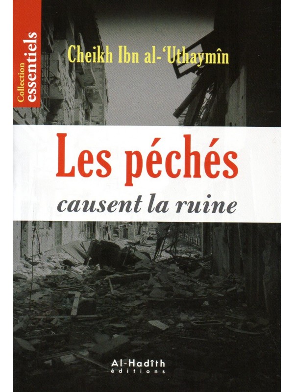 Les péchés causent la ruine Cheikh Al 'Uthaymin