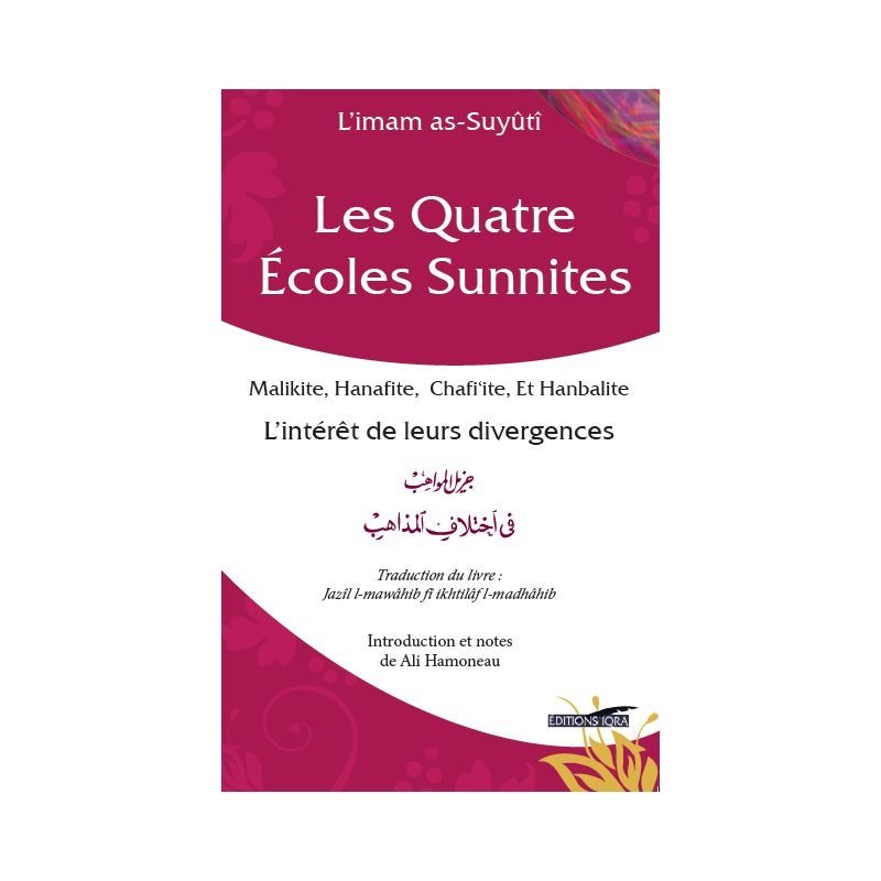 Les quatre écoles Sunnites L'IMAM AS-SUYUTI