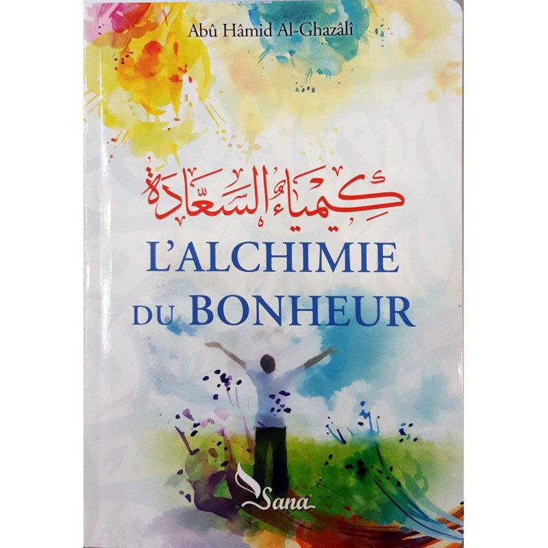 L'Alchimie du Bonheur ABU HAMID AL GHAZALI
