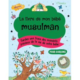 Le Livre de mon bébé musulman (Garçon)