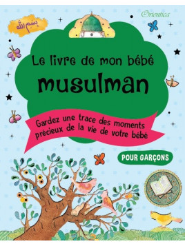 Le Livre de mon bébé musulman (Garçon)