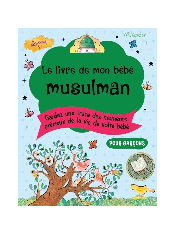 Le Livre de mon bébé musulman (Garçon)