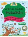 Le Livre de mon bébé musulman (Garçon)