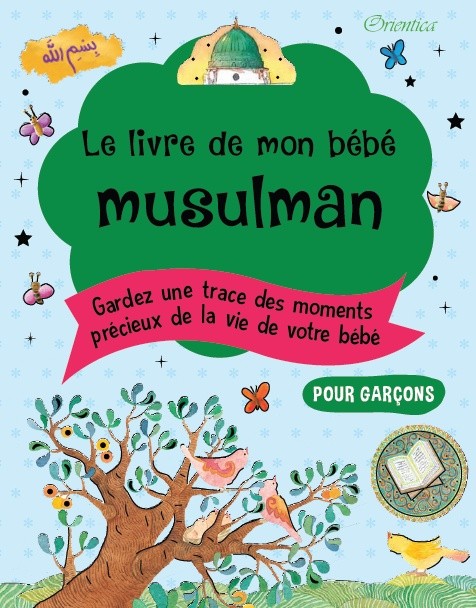 Le Livre de mon bébé musulman (Garçon)