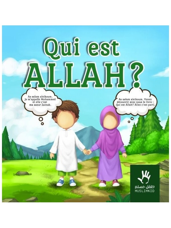 Qui est Allah? MUSLIM KIDS