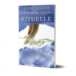 Les règles de la purification rituelle Sayyid SABIQ