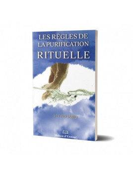 Les règles de la purification rituelle Sayyid SABIQ