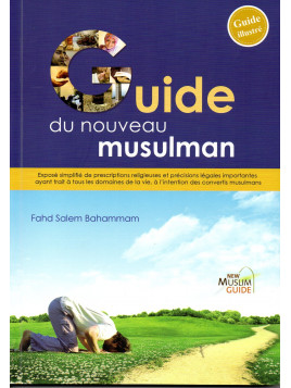 Guide du nouveau musulman FAHD SALEM BAHAMMAN