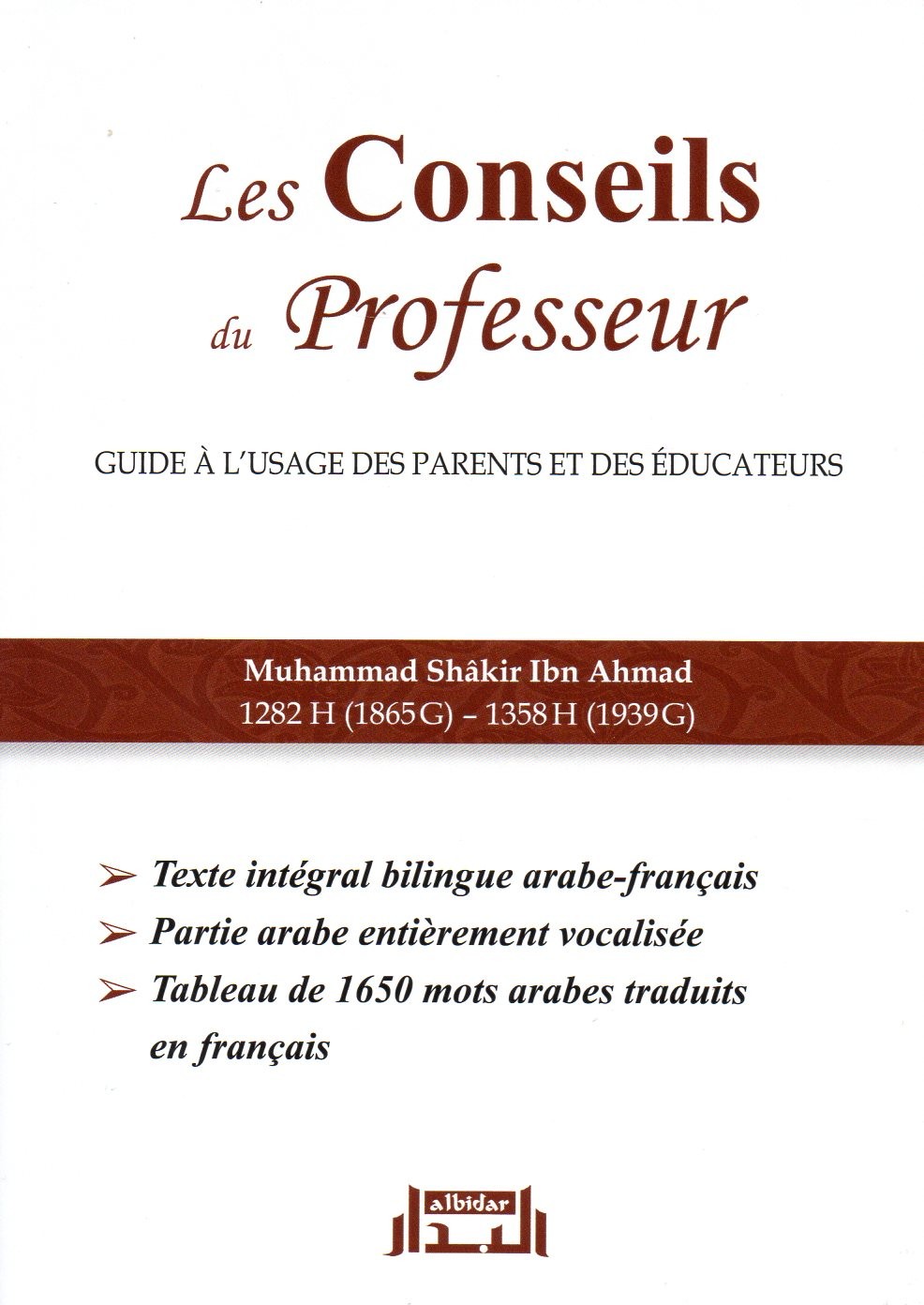 Les Conseils du Professeur Muhammad Shakir