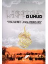 Le récit de la bataille d'Uhud -Sheikh Khalid Ar Rashid