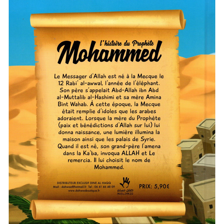 Histoire du Prophète Mohammed MUSLIM KID 3/6 ans