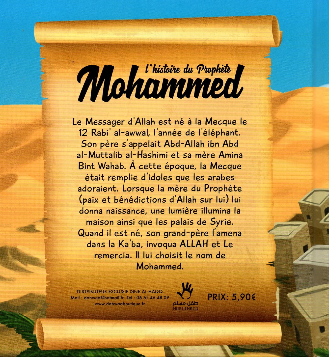 Histoire du Prophète Mohammed MUSLIM KID 3/6 ans