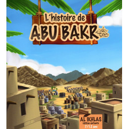 L'Histoire de ABOU BAKR 3/6 ANS