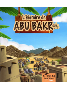 L'Histoire de ABOU BAKR 3/6 ANS