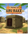 L'Histoire de ABOU BAKR 3/6 ANS