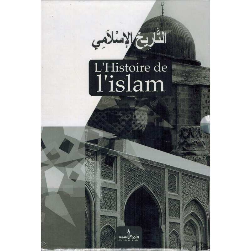 L'Histoire de l'Islam Editions Assia