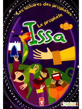 Les Histoires Des Prophètes: Le prophète Issa