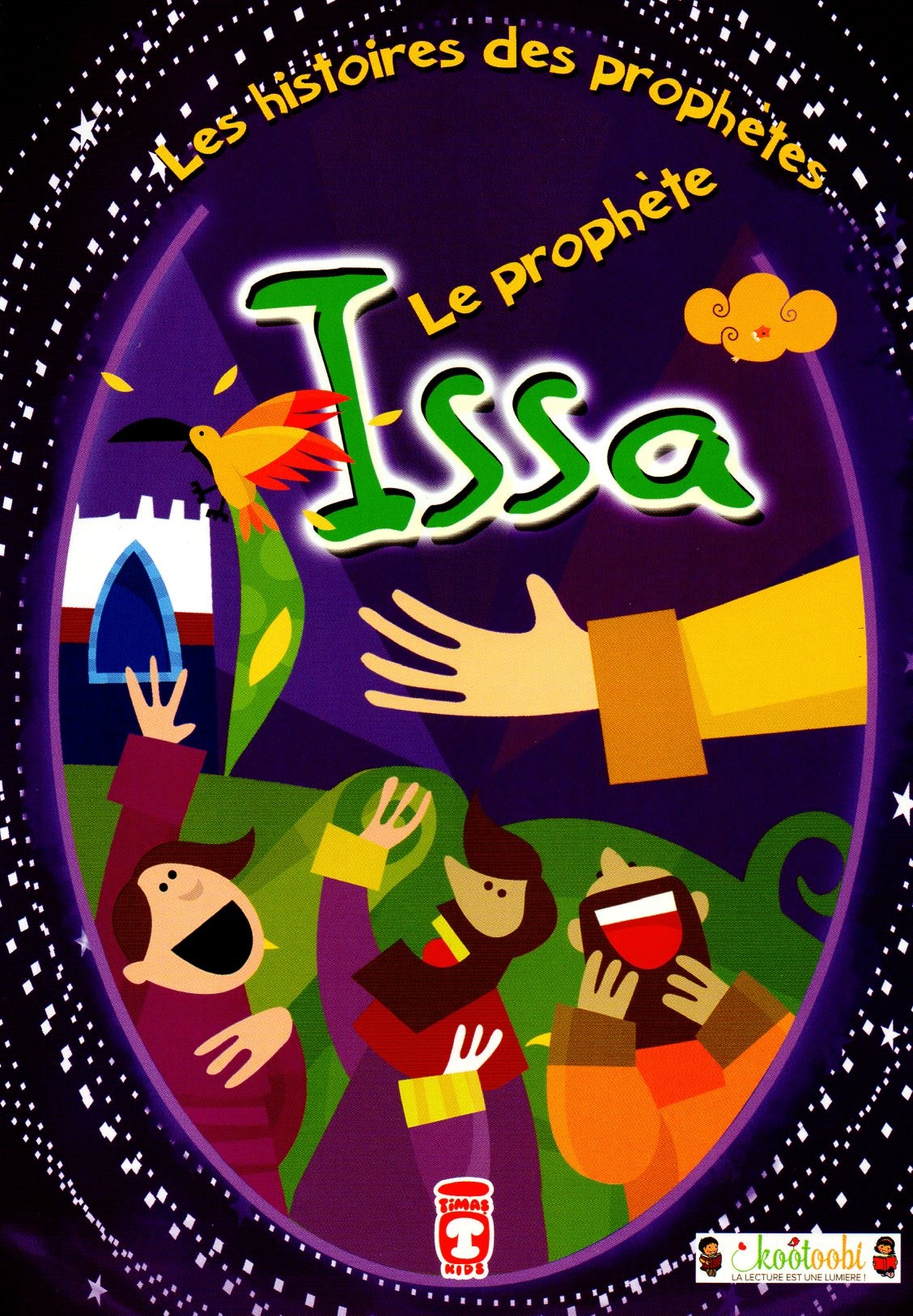 Les Histoires Des Prophètes: Le prophète Issa