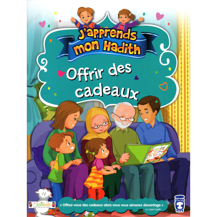 J'apprends mon hadith: OFFRIR DES CADEAUX