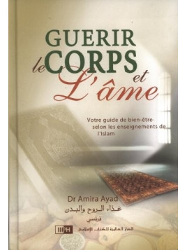 Guérir le corps et l'esprit DR AMIRA AYAD