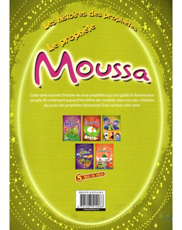Les Histoires Des Prophètes: Le Prophète Moussa