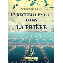 Le recueillement dans la prière N GUERFA