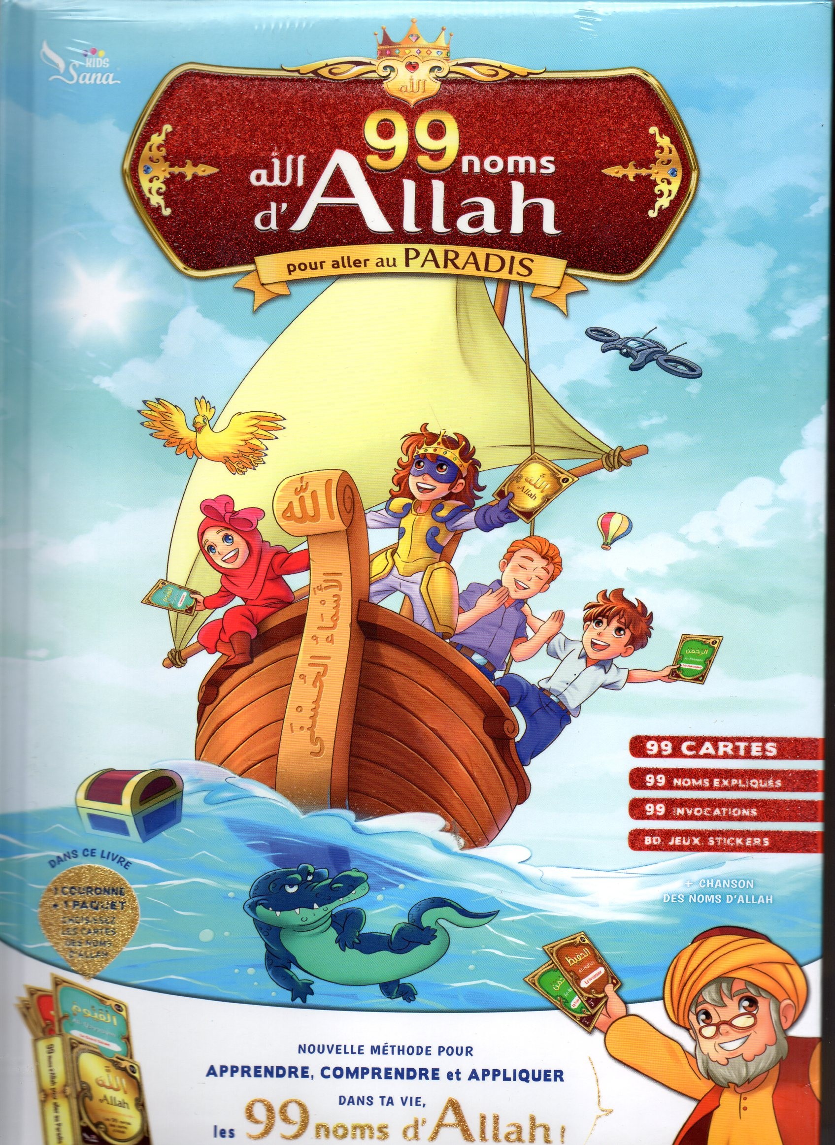 99 Noms d'Allah pour aller au Paradis