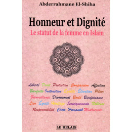 Honneur et Dignité le statut de la femme musulmane Abderrahmane EL SHISHA