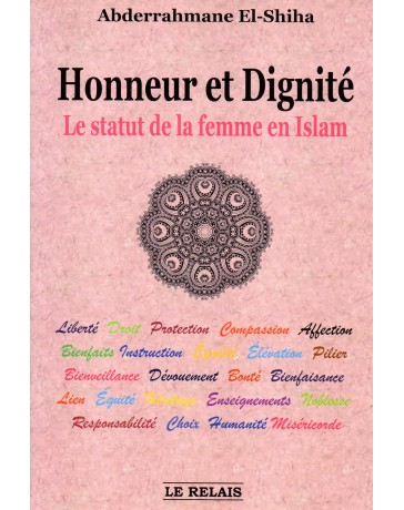 Honneur et Dignité le statut de la femme musulmane Abderrahmane EL SHISHA