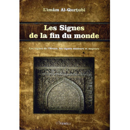 Les Signes de la Fin du Monde Imam Al Qurtubi