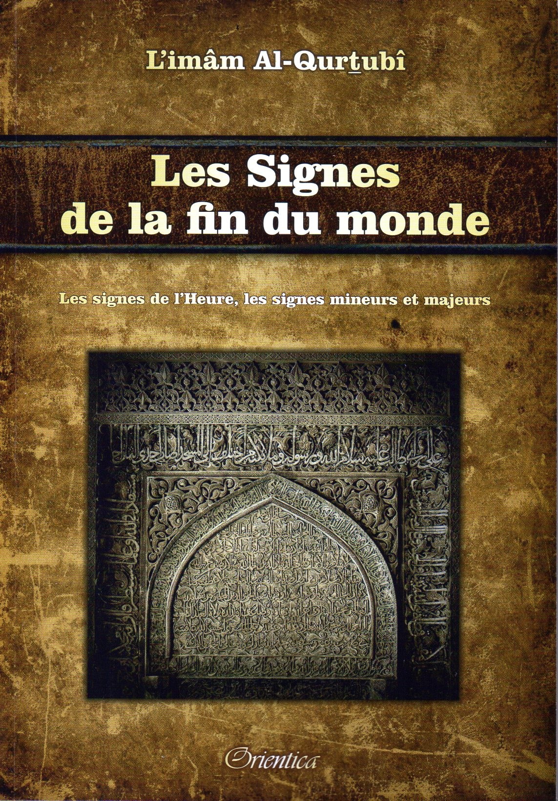 Les Signes de la Fin du Monde Imam Al Qurtubi