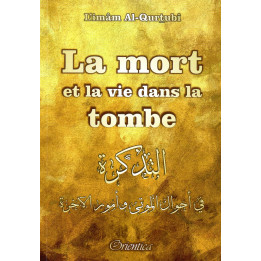 La Mort et la Vie dans la Tombe Imam AL QURTUBI