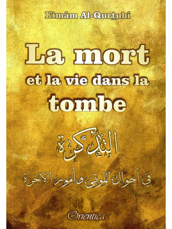 La Mort et la Vie dans la Tombe Imam AL QURTUBI