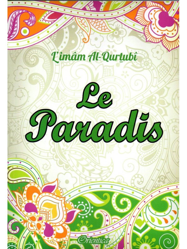 Le Paradis IMAM AL QURTUBI