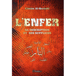 L'Enfer Sa Description et Ses Supplices L'IMAM AL QURTUBI