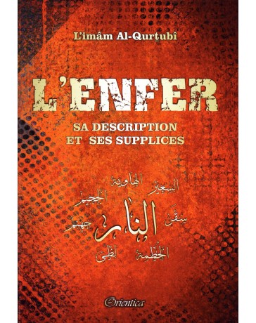 L'Enfer Sa Description et Ses Supplices L'IMAM AL QURTUBI