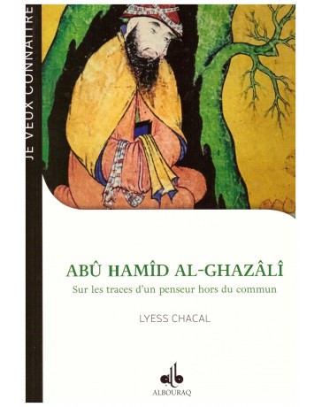 Abu Hamid Al Ghazali LYESS CHACAL