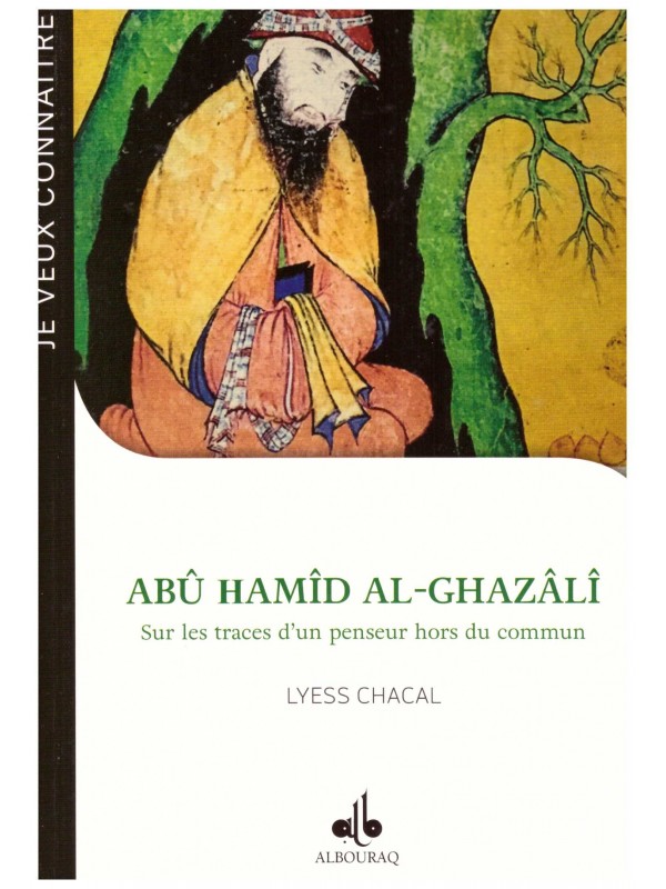 Abu Hamid Al Ghazali LYESS CHACAL