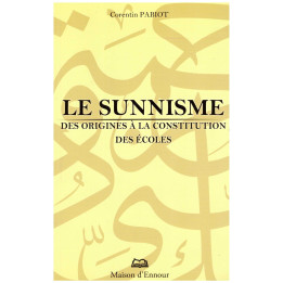 Le Sunnisme Des origines à la constitution des écoles Corentin PABIOT