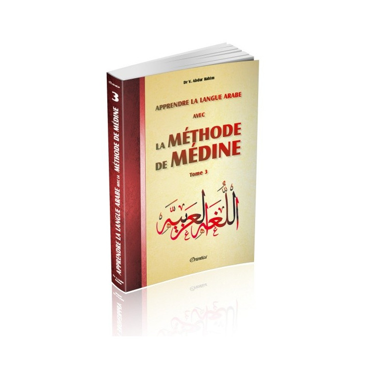 Apprendre la langue arabe avec la METHODE DE MEDINE TOME 3 ORIENTICA
