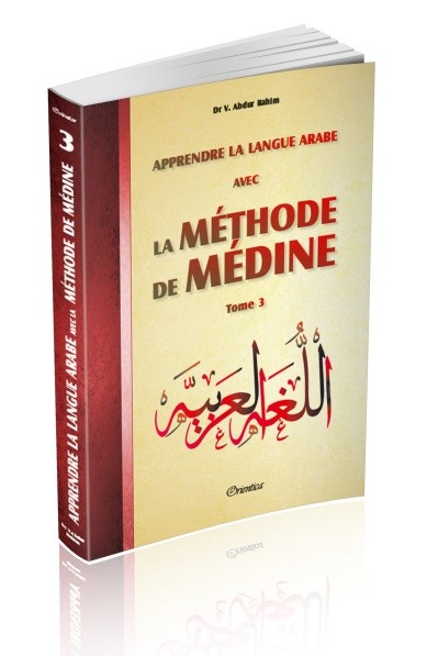 Apprendre la langue arabe avec la METHODE DE MEDINE TOME 3 ORIENTICA