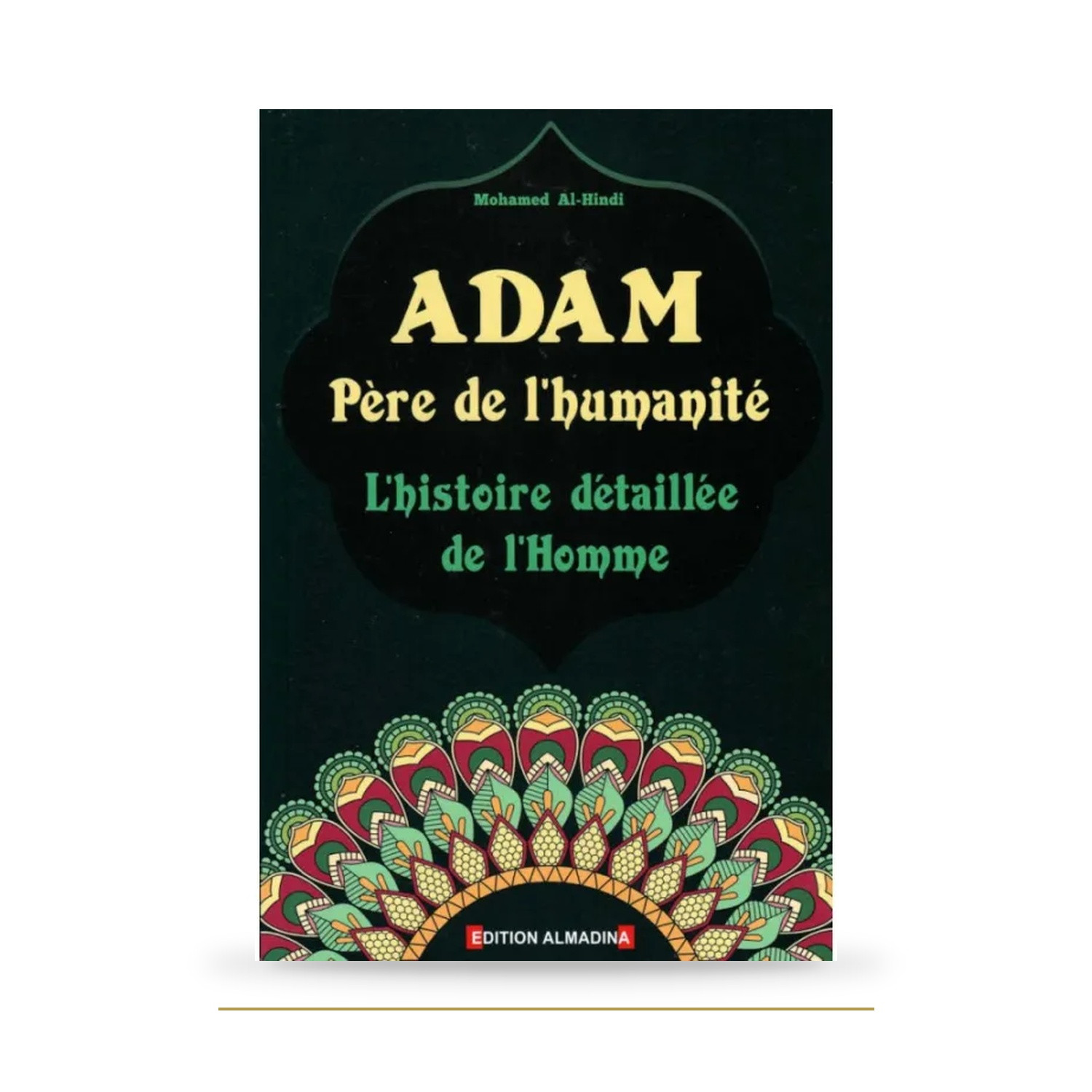 Adam Père de l'humanité MOHAMED AL HINDI